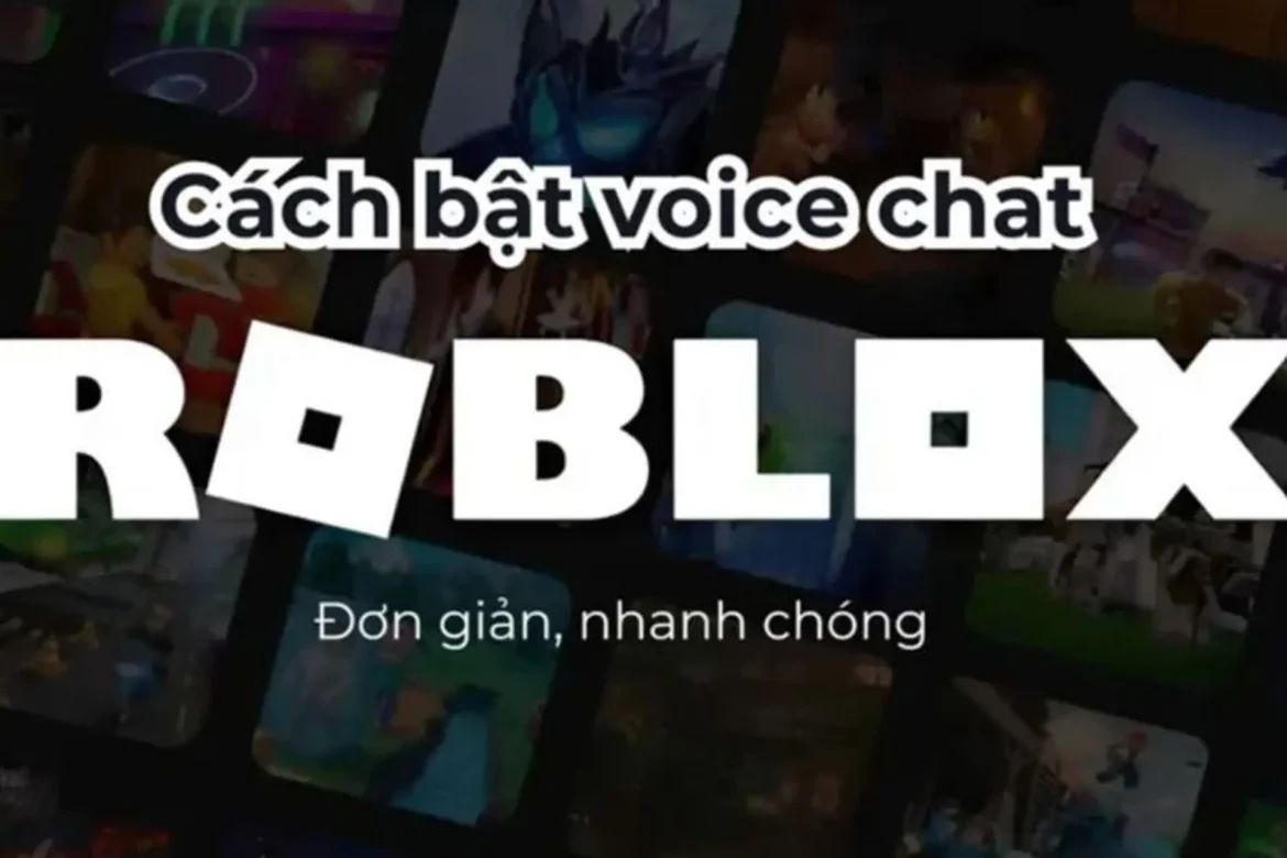 bật Voice Chat