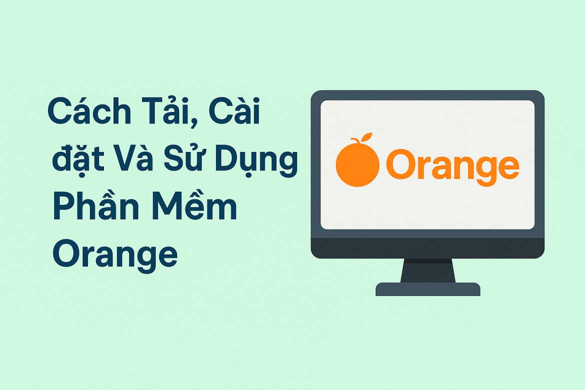 cach-tai-cai-dat-va-su-dung-phan-mem-orange