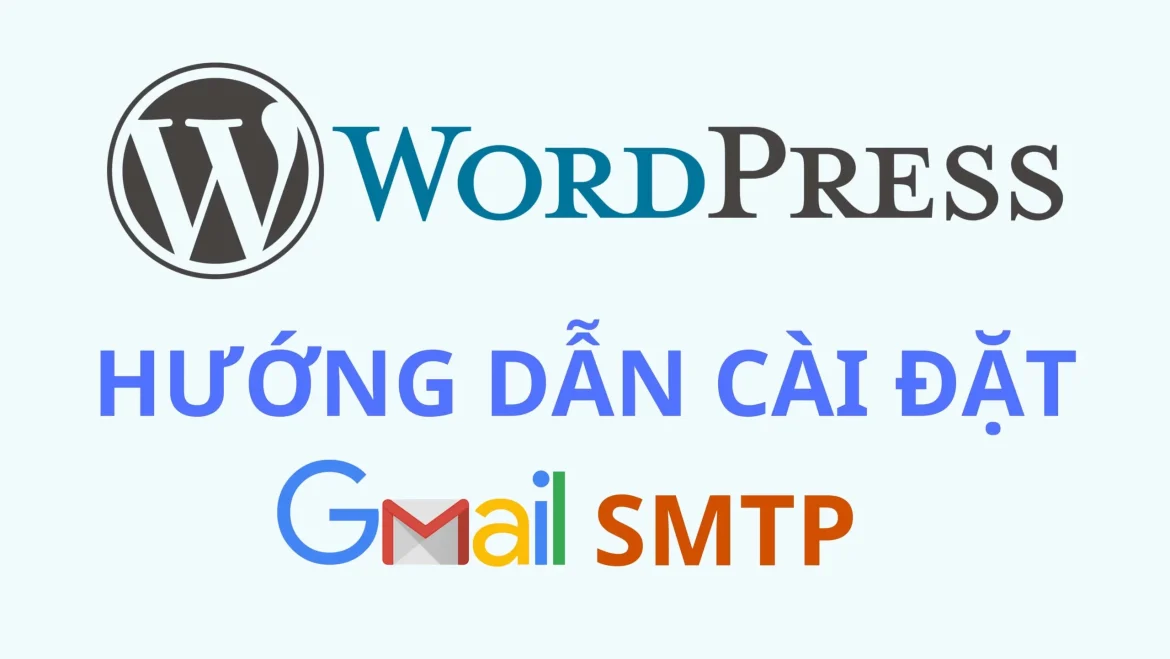 huong-dan-cai-dat-gmail-smtp-cho-website-wordpress-scaled