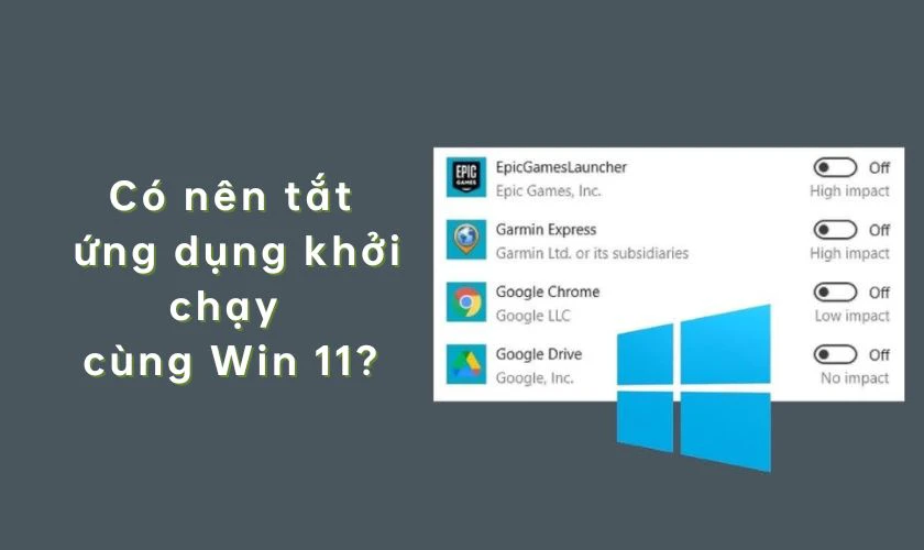 tat ung dung khoi chay cung win 11 12